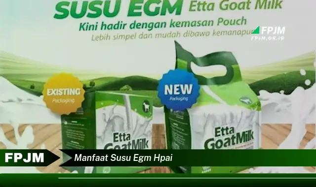 manfaat susu egm hpai