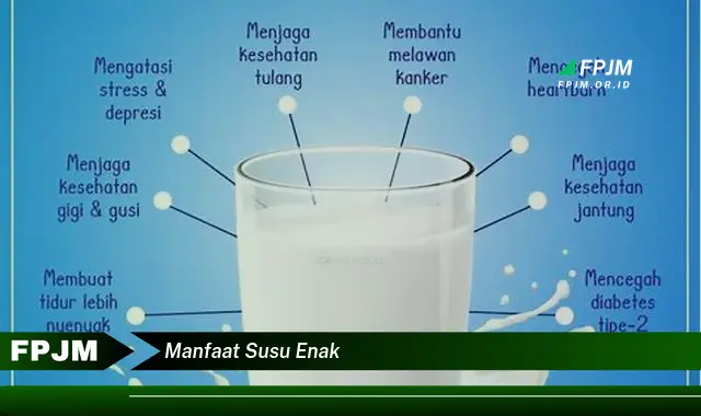 manfaat susu enak