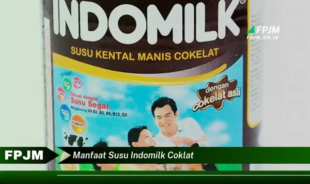 manfaat susu indomilk coklat