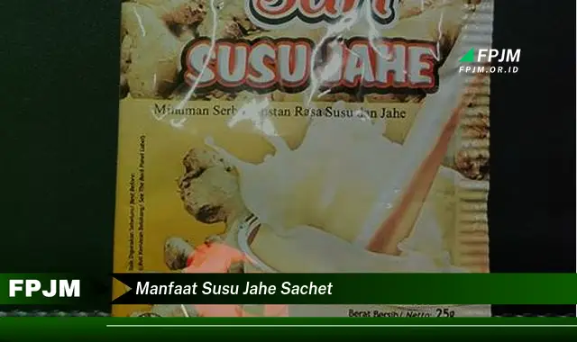 manfaat susu jahe sachet