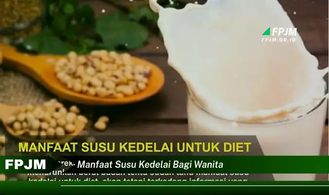 manfaat susu kedelai bagi wanita