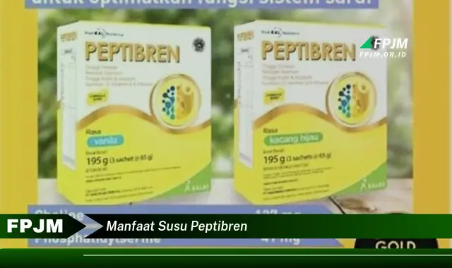 manfaat susu peptibren