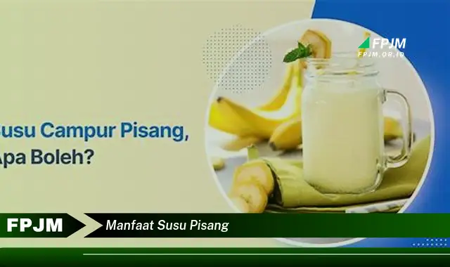 manfaat susu pisang