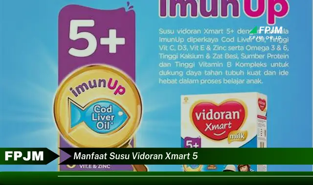 manfaat susu vidoran xmart 5