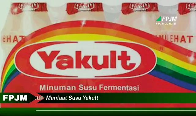 manfaat susu yakult