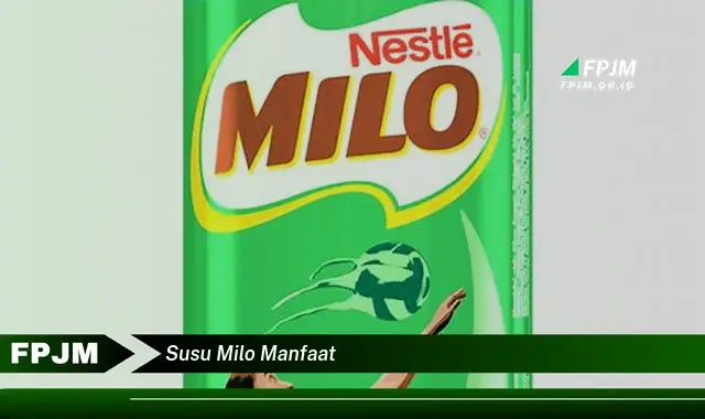 susu milo manfaat