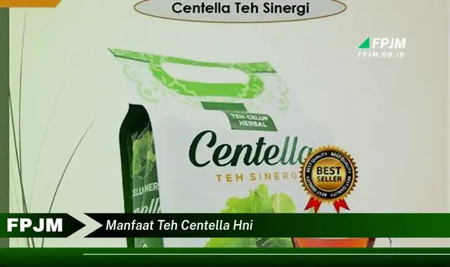 manfaat teh centella hni