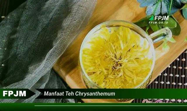 manfaat teh chrysanthemum