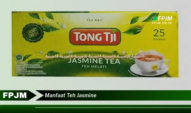 manfaat teh jasmine manfaat teh jasmine