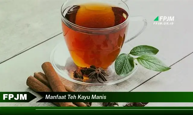 manfaat teh kayu manis