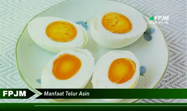 manfaat telur asin
