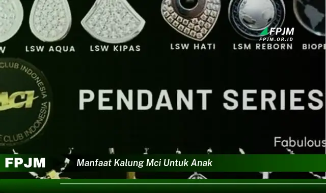 manfaat kalung mci untuk anak