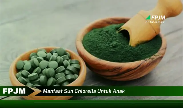 manfaat sun chlorella untuk anak