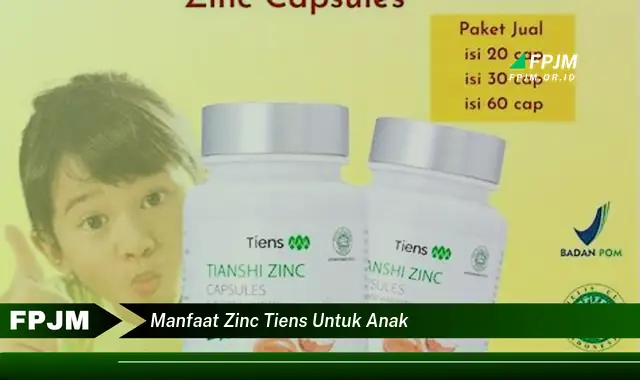 manfaat zinc tiens untuk anak manfaat zinc tiens untuk anak