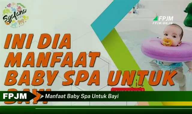 manfaat baby spa untuk bayi manfaat baby spa untuk bayi