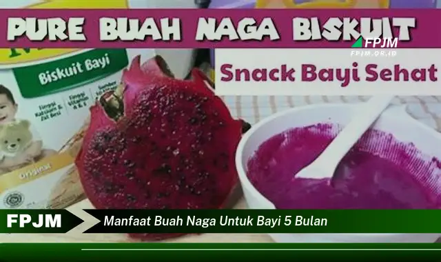 manfaat buah naga untuk bayi 5 bulan