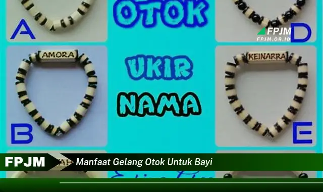 manfaat gelang otok untuk bayi