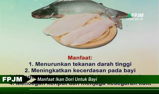 manfaat ikan dori untuk bayi manfaat ikan dori untuk bayi