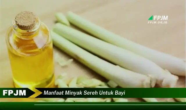 manfaat minyak sereh untuk bayi