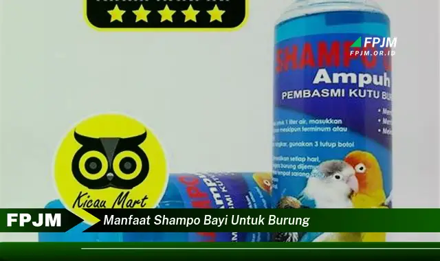 manfaat shampo bayi untuk burung manfaat shampo bayi untuk burung