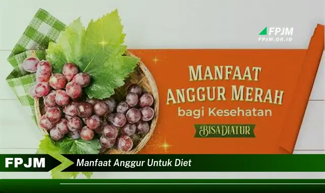 manfaat anggur untuk diet