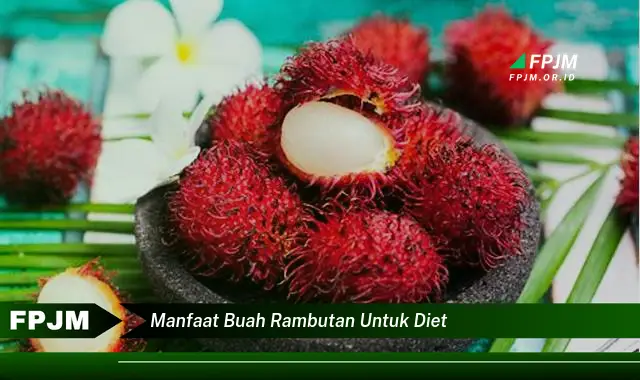 manfaat buah rambutan untuk diet