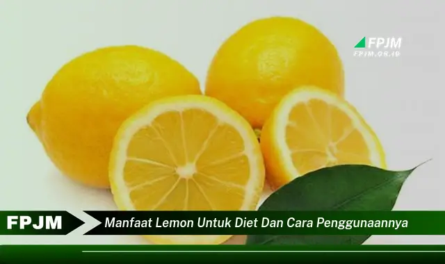 manfaat lemon untuk diet dan cara penggunaannya