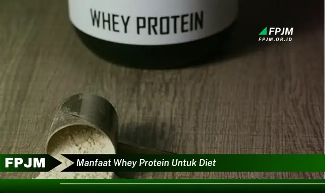 manfaat whey protein untuk diet