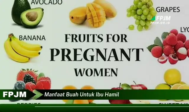 manfaat buah untuk ibu hamil