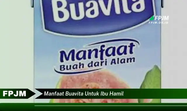 manfaat buavita untuk ibu hamil manfaat buavita untuk ibu hamil
