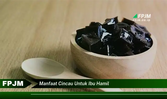 manfaat cincau untuk ibu hamil manfaat cincau untuk ibu hamil