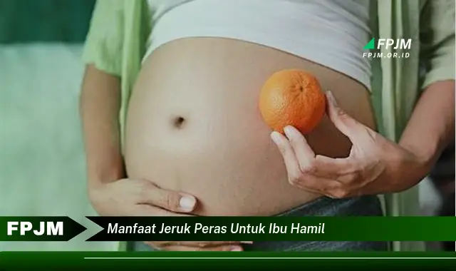 manfaat jeruk peras untuk ibu hamil