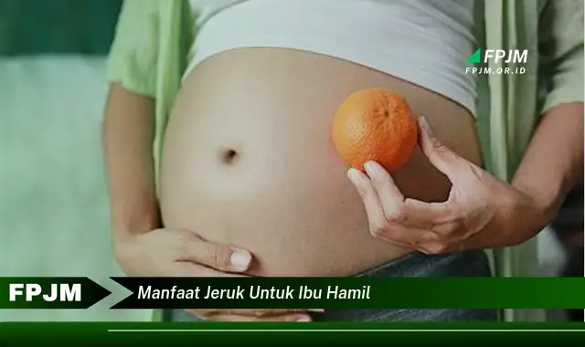 manfaat jeruk untuk ibu hamil