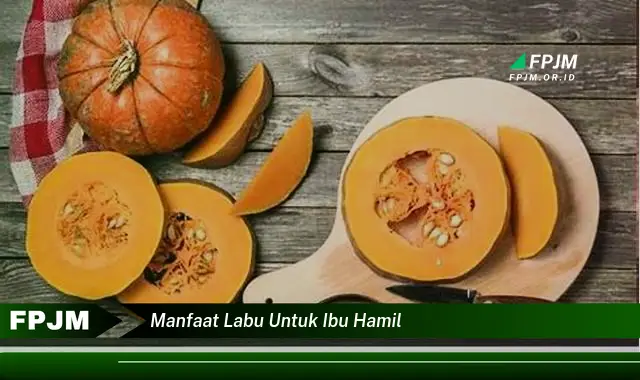 manfaat labu untuk ibu hamil