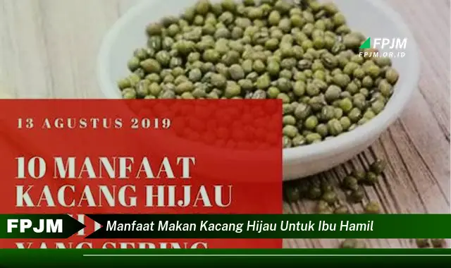 manfaat makan kacang hijau untuk ibu hamil