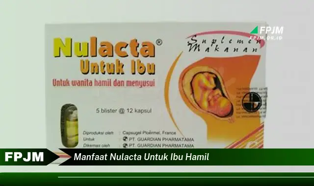 manfaat nulacta untuk ibu hamil