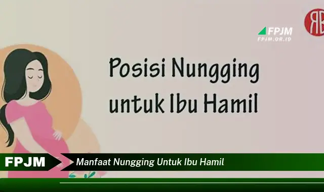 manfaat nungging untuk ibu hamil