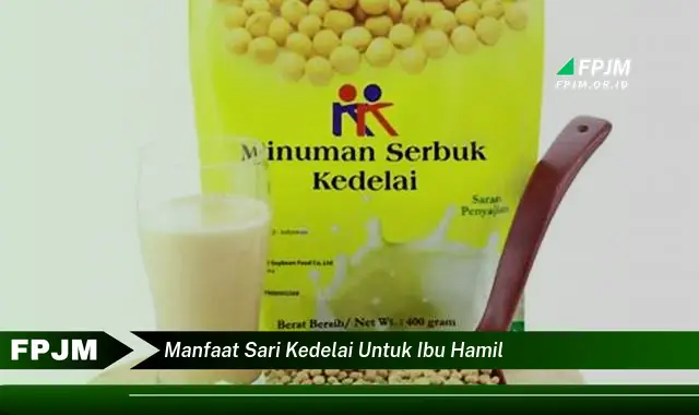 manfaat sari kedelai untuk ibu hamil