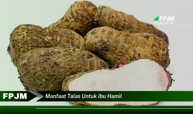 manfaat talas untuk ibu hamil manfaat talas untuk ibu hamil