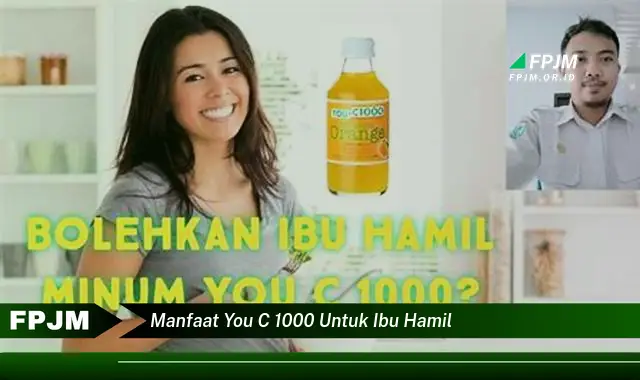 manfaat you c 1000 untuk ibu hamil