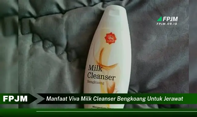 manfaat viva milk cleanser bengkoang untuk jerawat