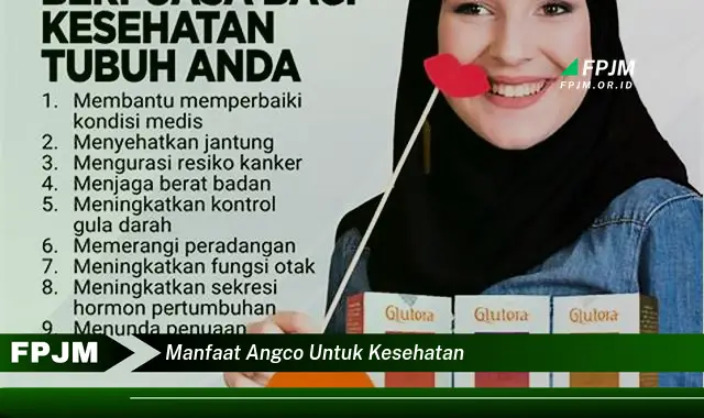 manfaat angco untuk kesehatan manfaat angco untuk kesehatan
