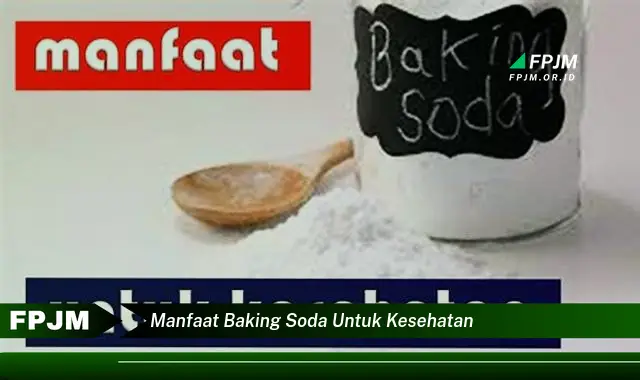 manfaat baking soda untuk kesehatan manfaat baking soda untuk kesehatan