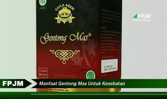 manfaat gentong mas untuk kesehatan manfaat gentong mas untuk kesehatan