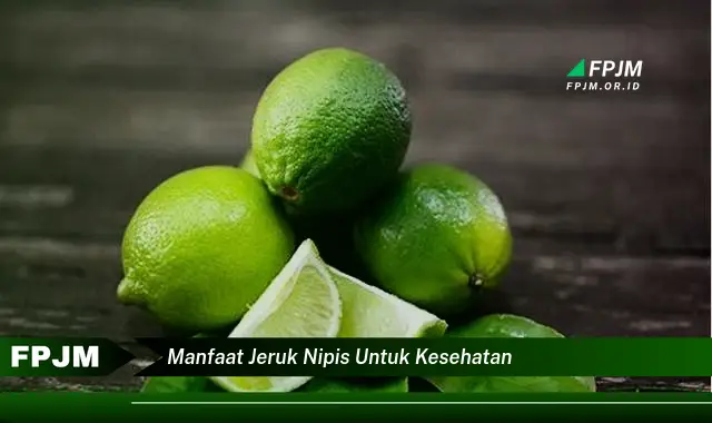 manfaat jeruk nipis untuk kesehatan