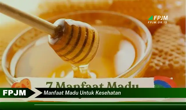 manfaat madu untuk kesehatan