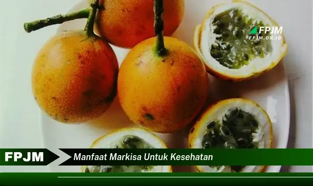 manfaat markisa untuk kesehatan