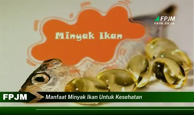 manfaat minyak ikan untuk kesehatan