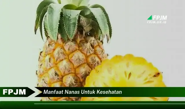 manfaat nanas untuk kesehatan