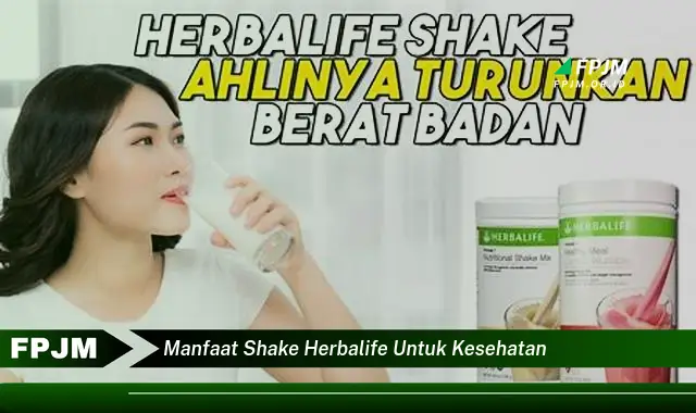 manfaat shake herbalife untuk kesehatan